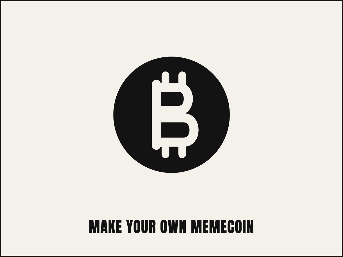 Make Your Own Memecoin