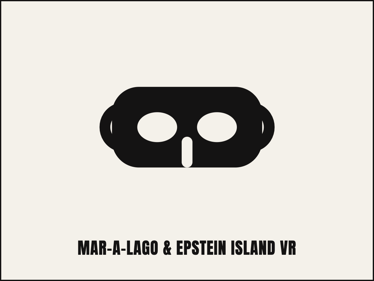 Mar-a-Lago & Epstein Island VR Experience