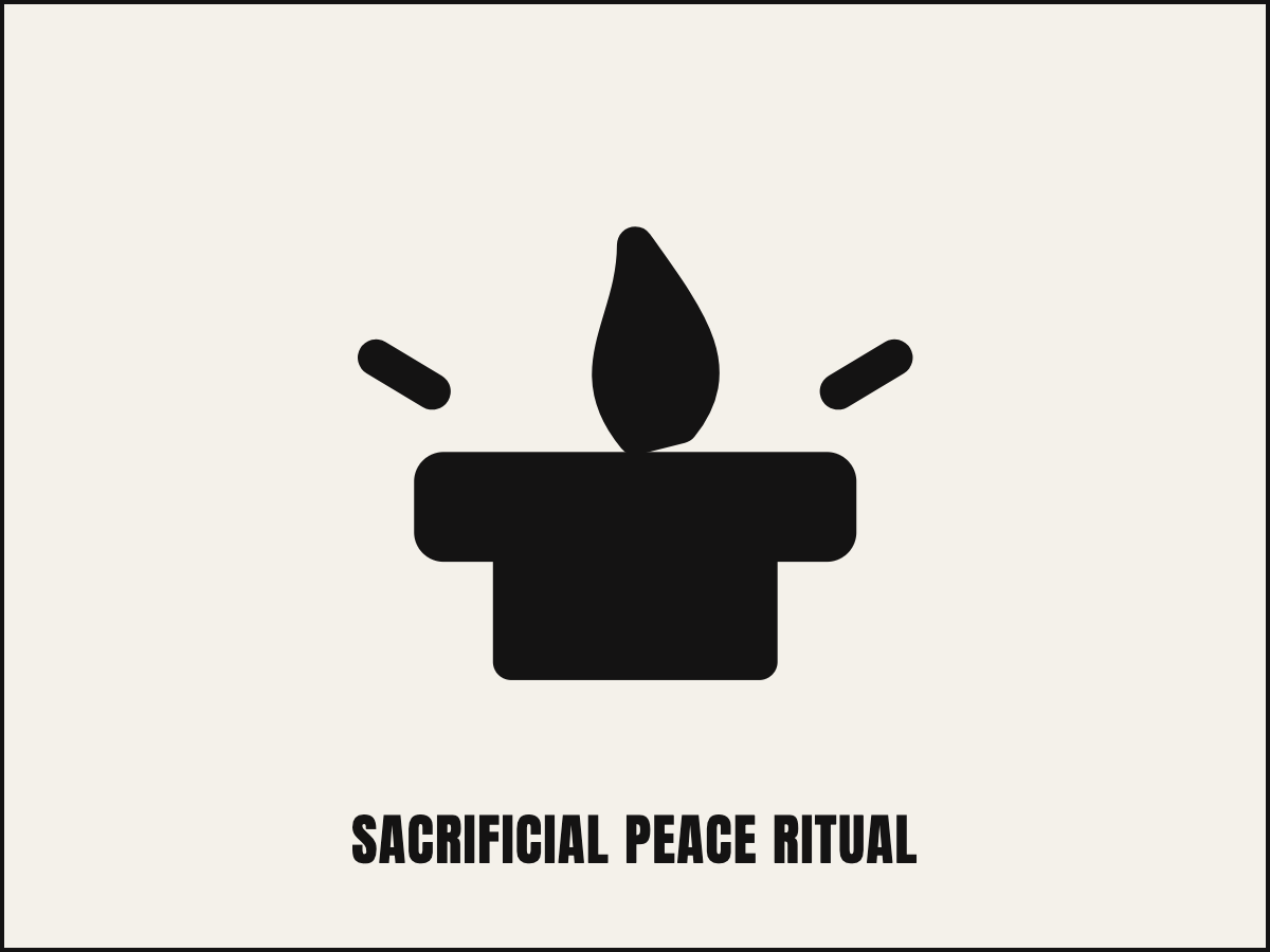 Sacrificial Peace Ritual
