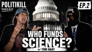 Who Funds Science? | Toni Nagy | POLITIKILL Ep. 2